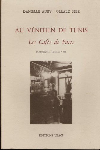 Au Vénitien de Tunis : les cafés de Paris