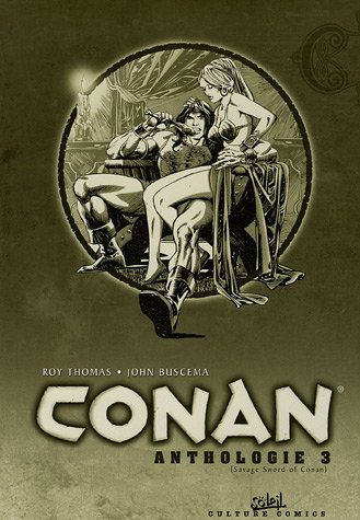 L'anthologie de Conan le Barbare. Vol. 3