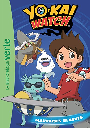 Yo-kai watch. Vol. 15. Mauvaises blagues