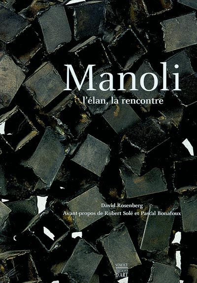 Manoli : L'Elan, la rencontre