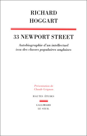 33 Newport street : autobiographie d'un intellectuel issu des classes populaires anglaises