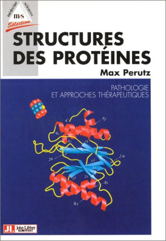 Structures des protéines : pathologie et approches thérapeutiques