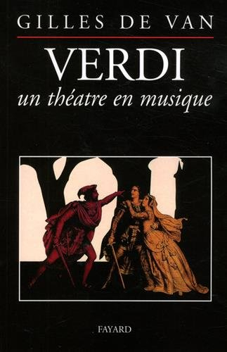 Verdi, un théâtre en musique