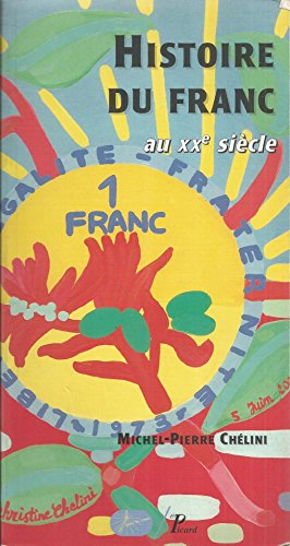 Histoire du franc français au XXe siècle