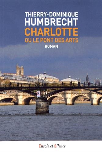 Charlotte ou Le pont des Arts