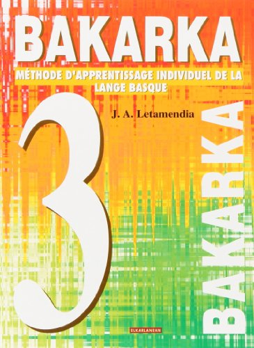 bakarka: méthode d'apprentissage individuel de la langue basque