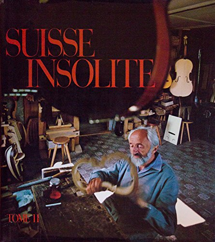 suisse insolite, tome 2