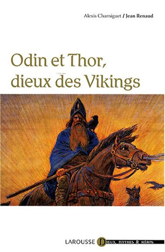 Odin et Thor, dieux des Vikings