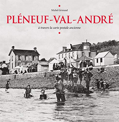 Pléneuf-Val-André : à travers la carte postale ancienne