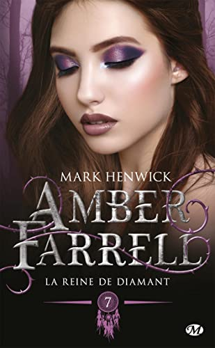 Amber Farrell. Vol. 7. La reine de diamant