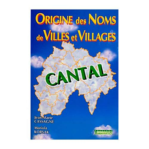 Origine des noms de villes et villages du Cantal