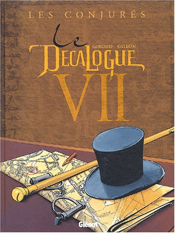 Le décalogue. Vol. 7. Les conjurés