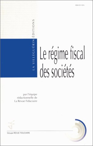 Le régime fiscal des sociétés : résultat imposable, attribution des bénéfices, imposition des salari