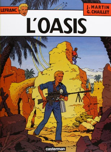 Lefranc. Vol. 7. L'oasis