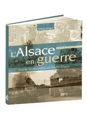 L'Alsace en guerre, 1914-1916 : vers le front continu en Haute-Alsace