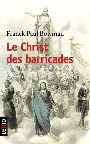 Le Christ des barricades : 1789-1848