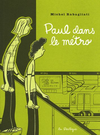 Paul dans le métro et autres histoires courtes