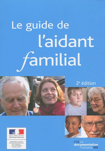 Le guide de l'aidant familial