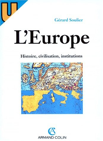 L'Europe : histoire, civilisation, institutions