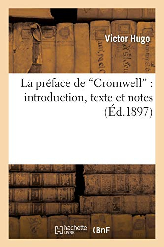 La préface de Cromwell : introduction, texte et notes