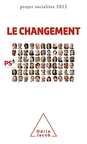 Le changement : projet socialiste 2012