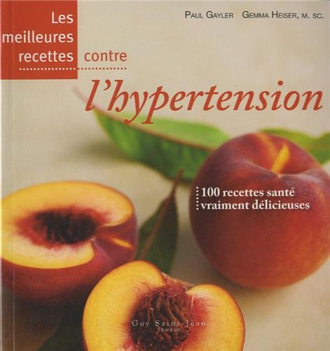 Meilleures Recettes Contre l'Hypertension (les)