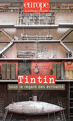 Europe, n° 1085-1086. Tintin sous le regard des écrivains