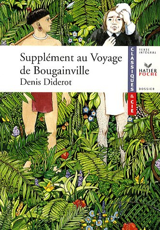 Supplément au voyage de Bougainville : 1773 - Denis Diderot