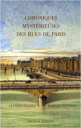 Chroniques mystérieuses des rues de Paris