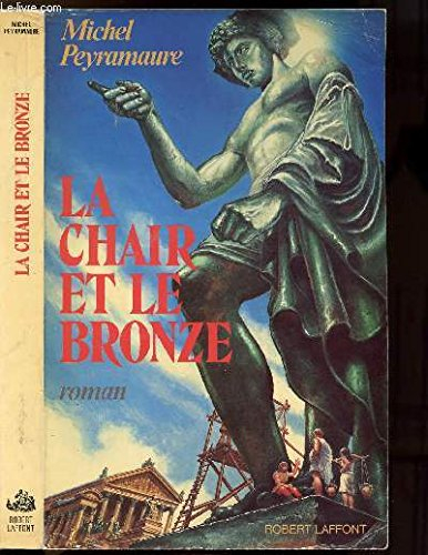 La Chair et le bronze