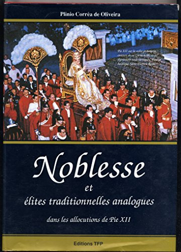 Noblesse et élites traditionnelles analogues dans les allocutions de Pie XII au patriciat et à la no