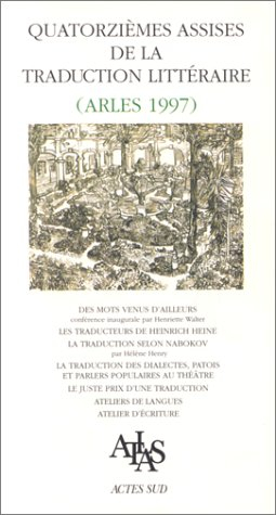 Quatorzièmes assises de la traduction littéraire (Arles 1997)
