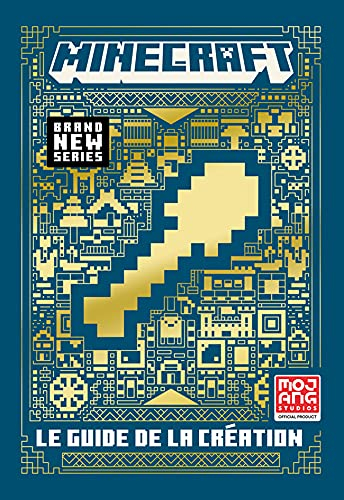 Minecraft : le guide de la création : livre officiel