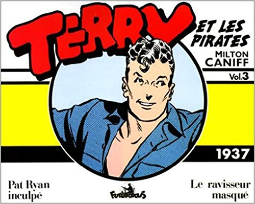 terry et les pirates, tome 3 : 1937