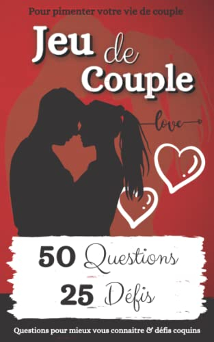 Jeu de Couple: Questions et Défis pour Pimenter votre Vie de Couple | Cadeau Original pour Saint Val