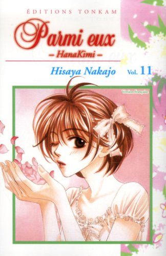 Parmi eux : HanaKimi. Vol. 11