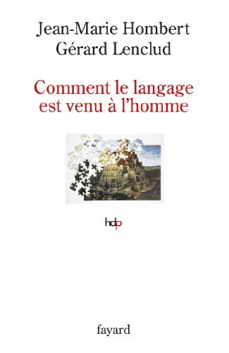 Comment le langage est venu à l'homme