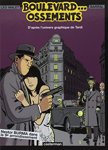 Nestor Burma. Vol. 8. Boulevard...ossements : Nestor Burma dans le 9e arrondissement