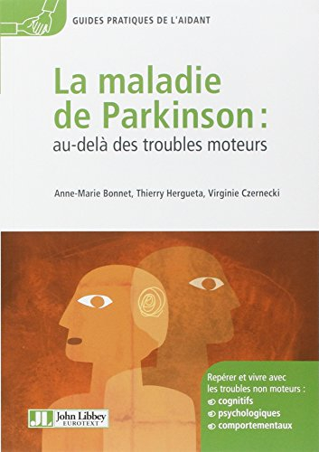 La maladie de Parkinson : au-delà des troubles moteurs