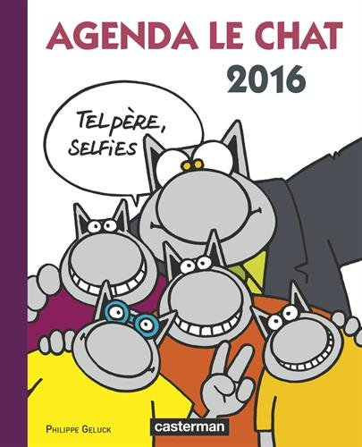 Agenda Le Chat 2016 : tel père, selfies