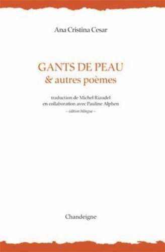 Gants de peau : & autres poèmes