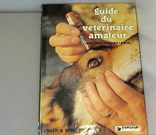 Guide du vétérinaire amateur