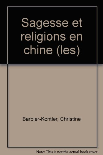 Sagesses et religions en Chine : de Confucius à Deng Xiaoping
