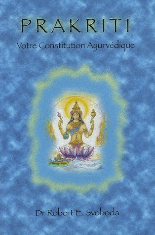 Prakriti : votre constitution ayurvédique