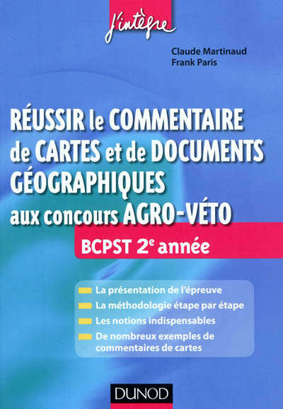 Réussir le commentaire de cartes et de documents géographiques aux concours agro-véto : BCPST 2e ann