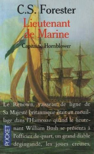 Capitaine Hornblower. Vol. 2. Lieutenant de marine