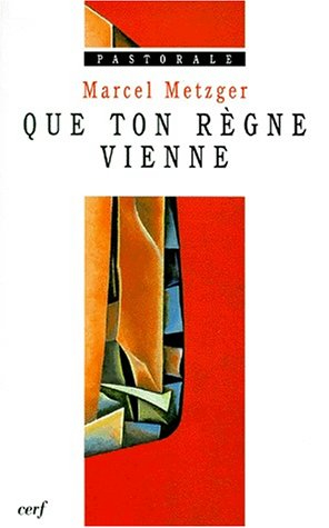 Que ton règne vienne ! : jalons pour une spiritualité pastorale, à l'intention des laïcs engagés dan