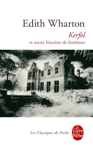 Kerfol : et autres histoires de fantômes