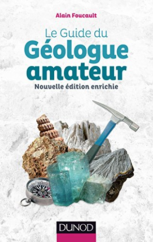 Le guide du géologue amateur