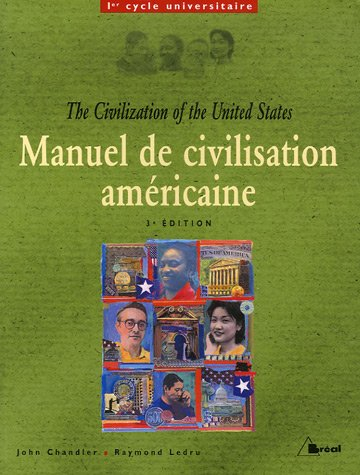 Manuel de civilisation américaine. The civilization of the United States